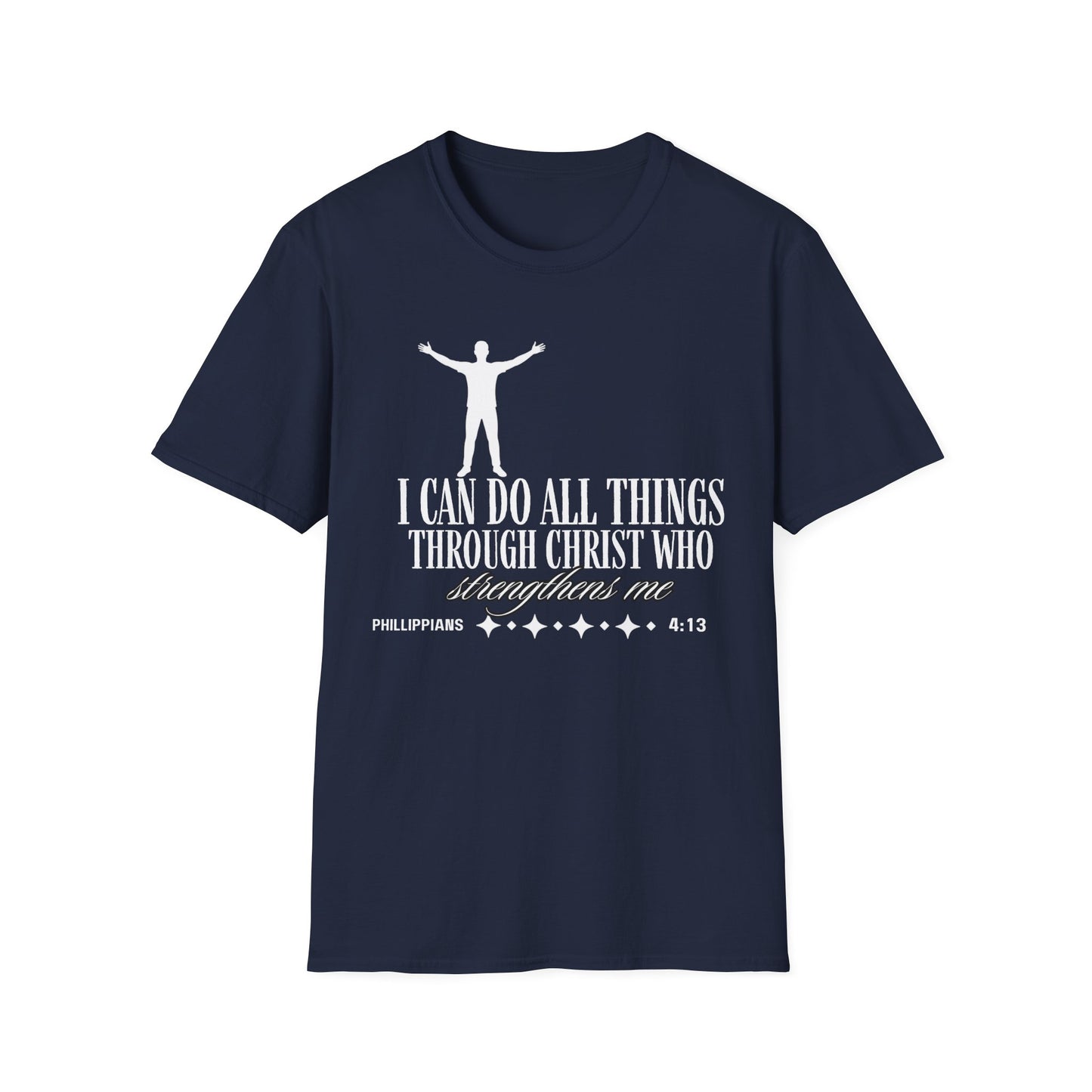 I Can Do All Things Through Christ Who Strengthens Me" Philippians 4:13 Unisex Christian Graphic Tee | Faith T-ShirtPhilippians 4:13 shirt