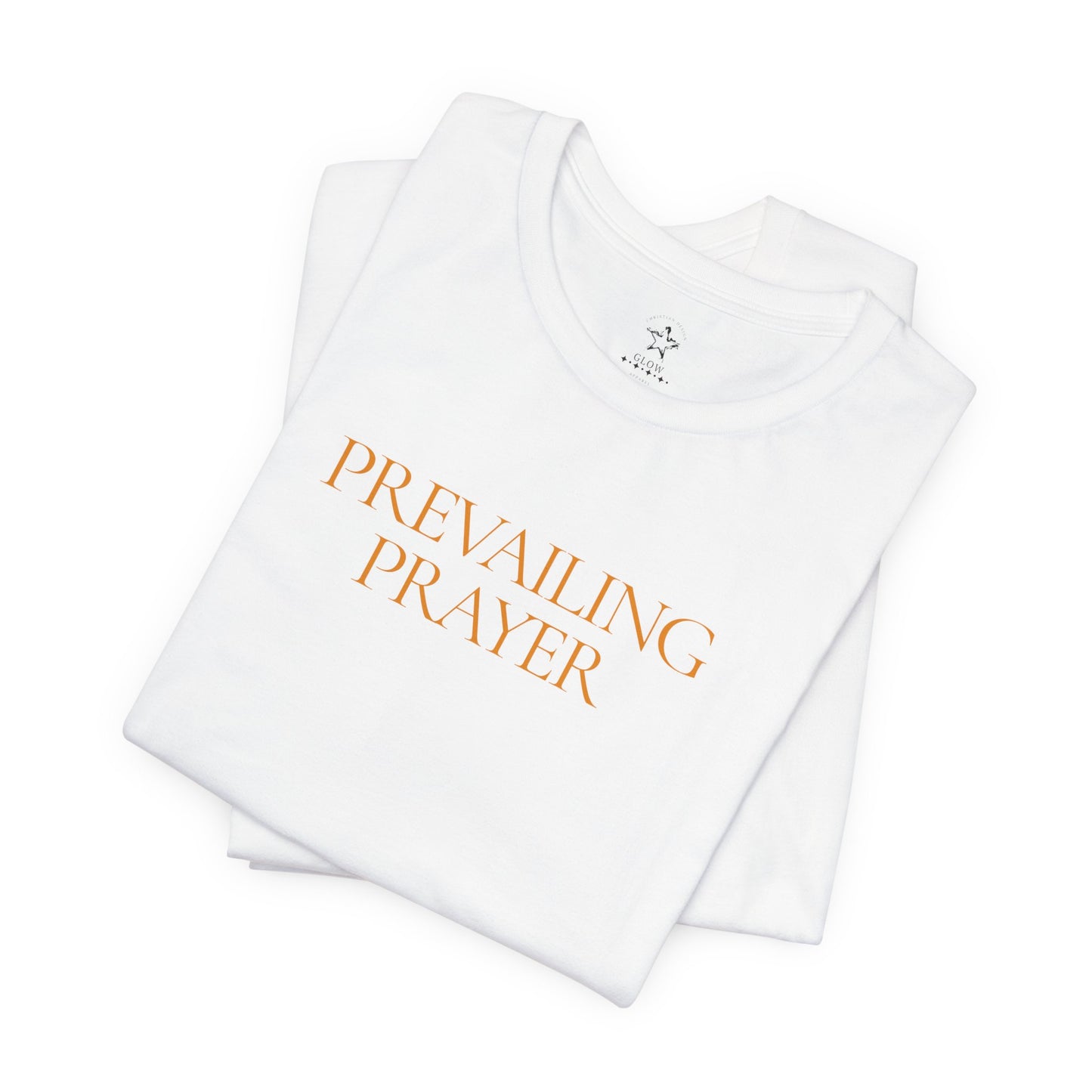 Prevailing Prayer — A Woman Who Prays Is A Woman Who Prevails" Women's Christian Graphic Tee | Faith T-Shirt