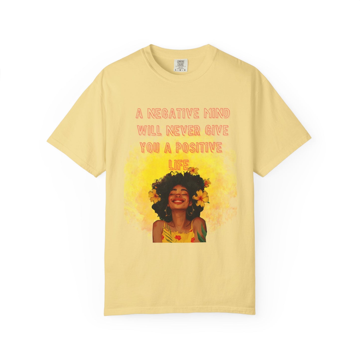 Positive Vibes Graphic Tee | "A Negative Mind Will Never Give You a Positive Life" | Motivational Shirt | Good Energy | Unisex