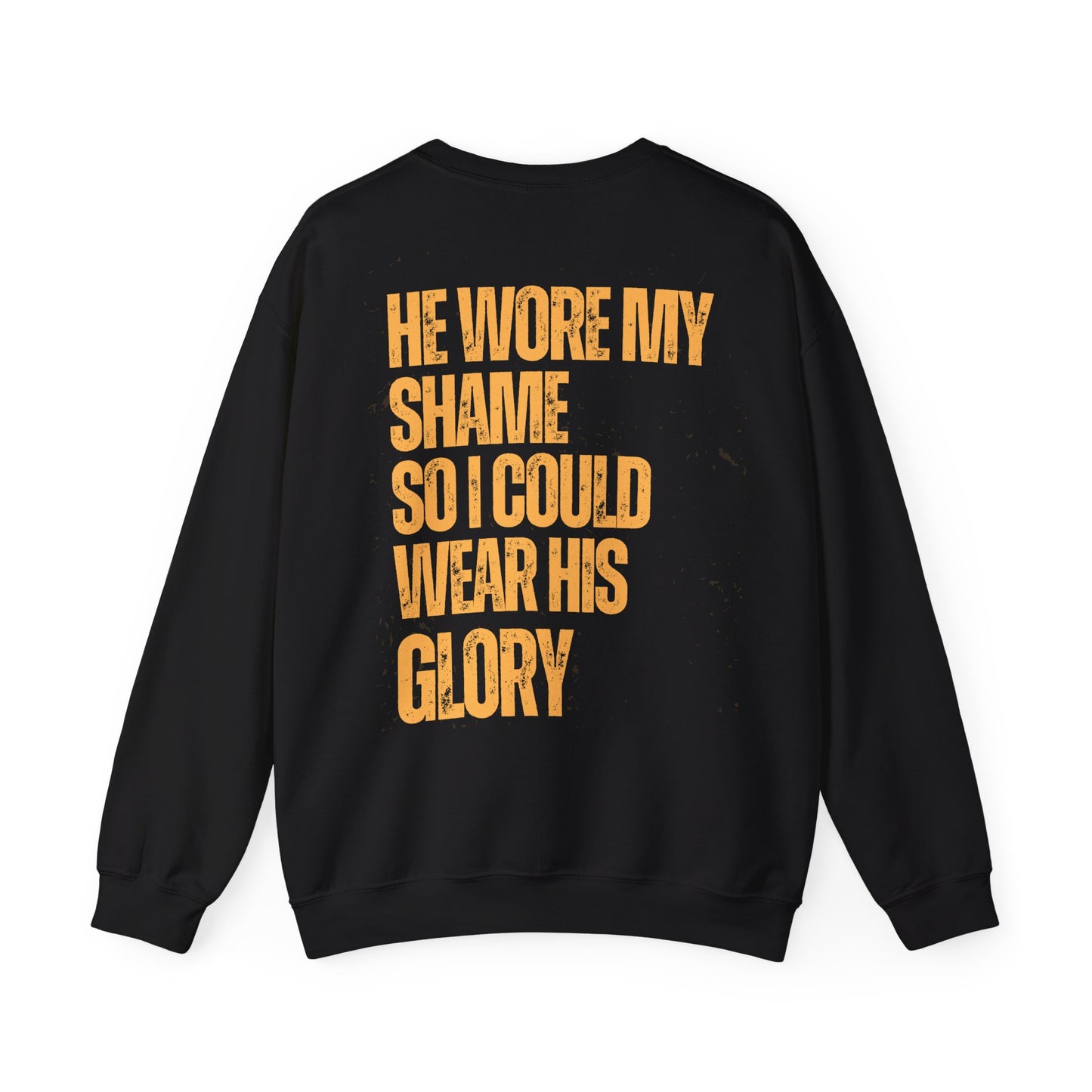 Christian Sweatshirt — "He Wore My Shame So I Could Wear His Glory" | Faith Crewneck | Religious Gift