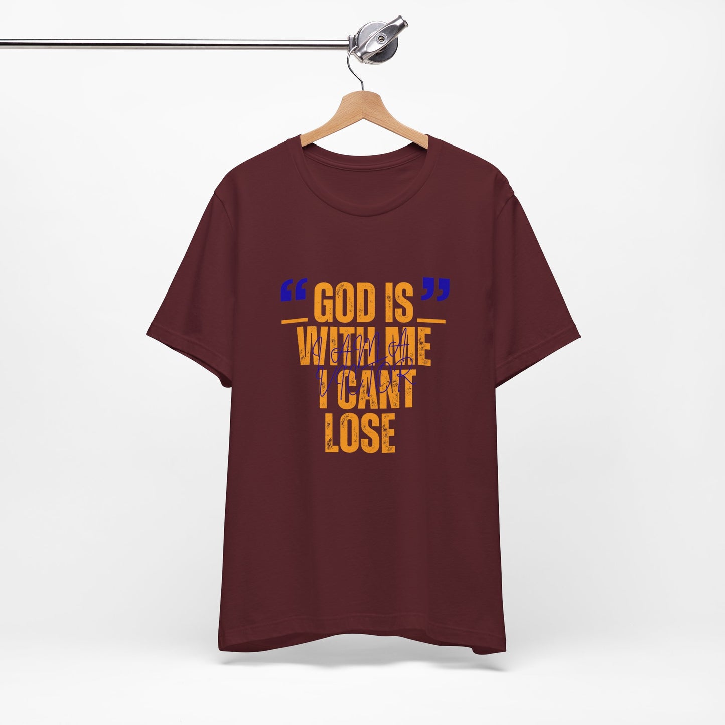 Christian Faith T-Shirt "God Is With Me I Can't Lose" — Inspirational Graphic Tee | Soft Unisex Crew Neck | Gift for Believers, Church, Prayer & Worship