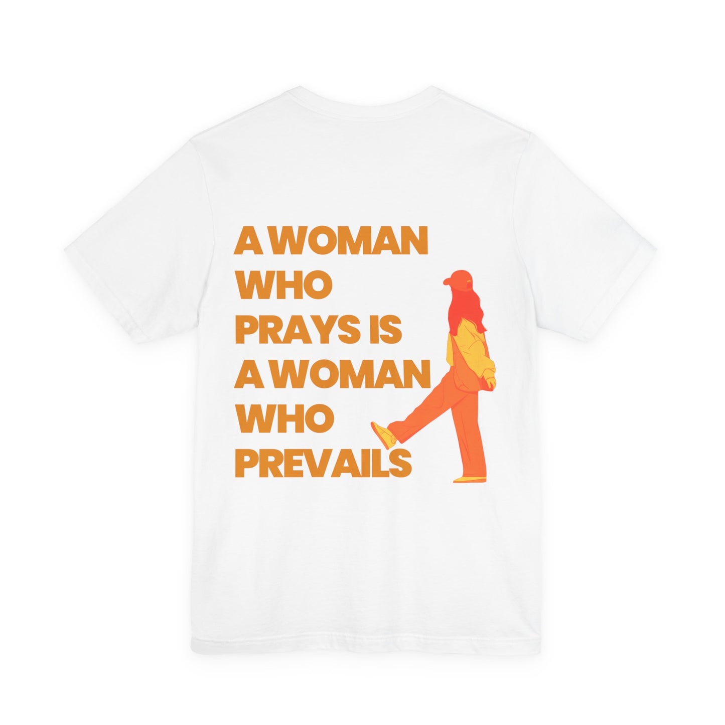 Prevailing Prayer — A Woman Who Prays Is A Woman Who Prevails" Women's Christian Graphic Tee | Faith T-Shirt