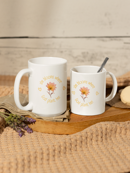 She Blooms Where God Plants Her Ceramic Mug — Inspirational Floral Coffee Cup (11oz, 15oz)