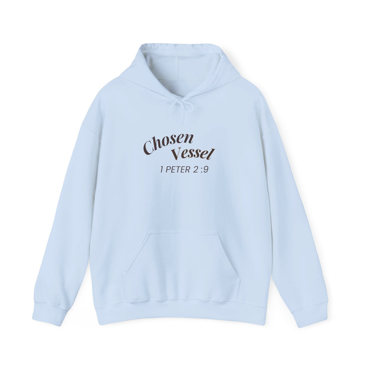 Chosen Vessel Hoodie — "You Are a Chosen People" | 1 Peter 2:9 Faith-Inspired Unisex Pullover Sweatshirt