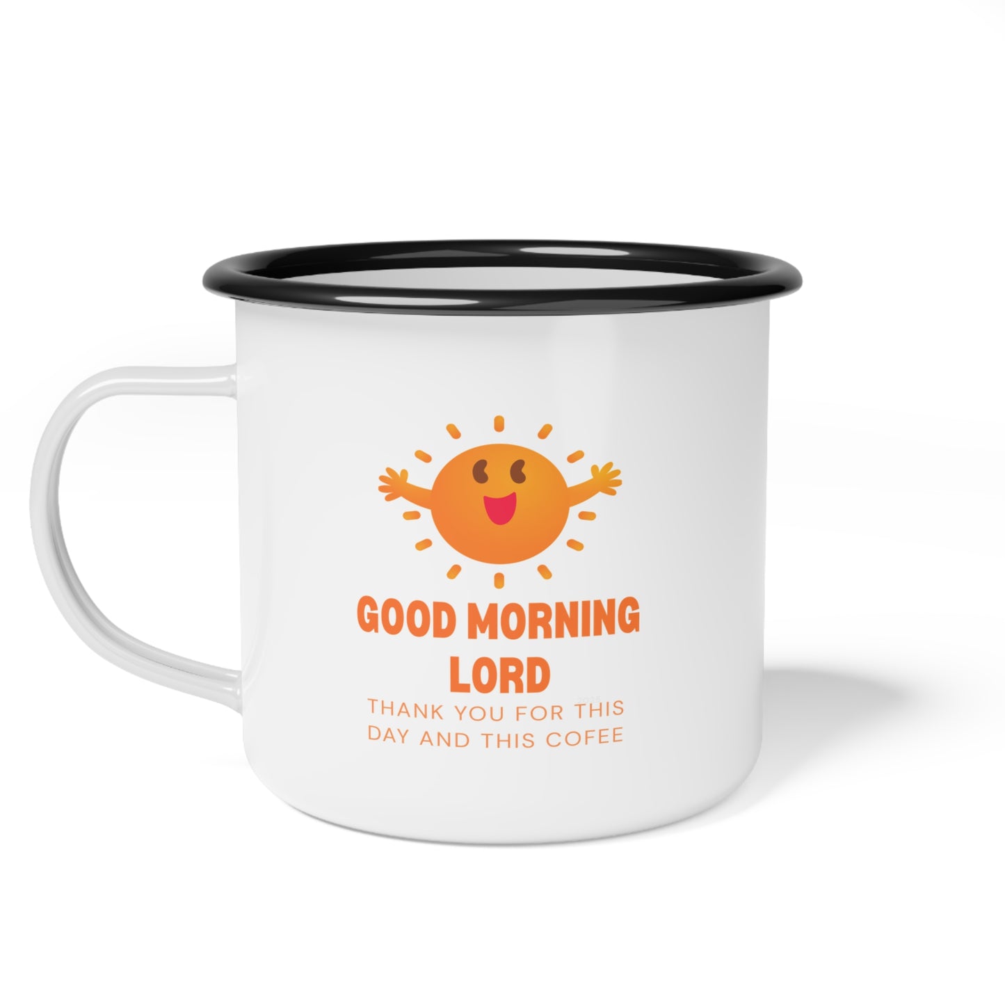 Enamel Camp Cup — "Good Morning Lord" Christian Coffee Mug, Cute Sun Design, Faith & Camping Gift