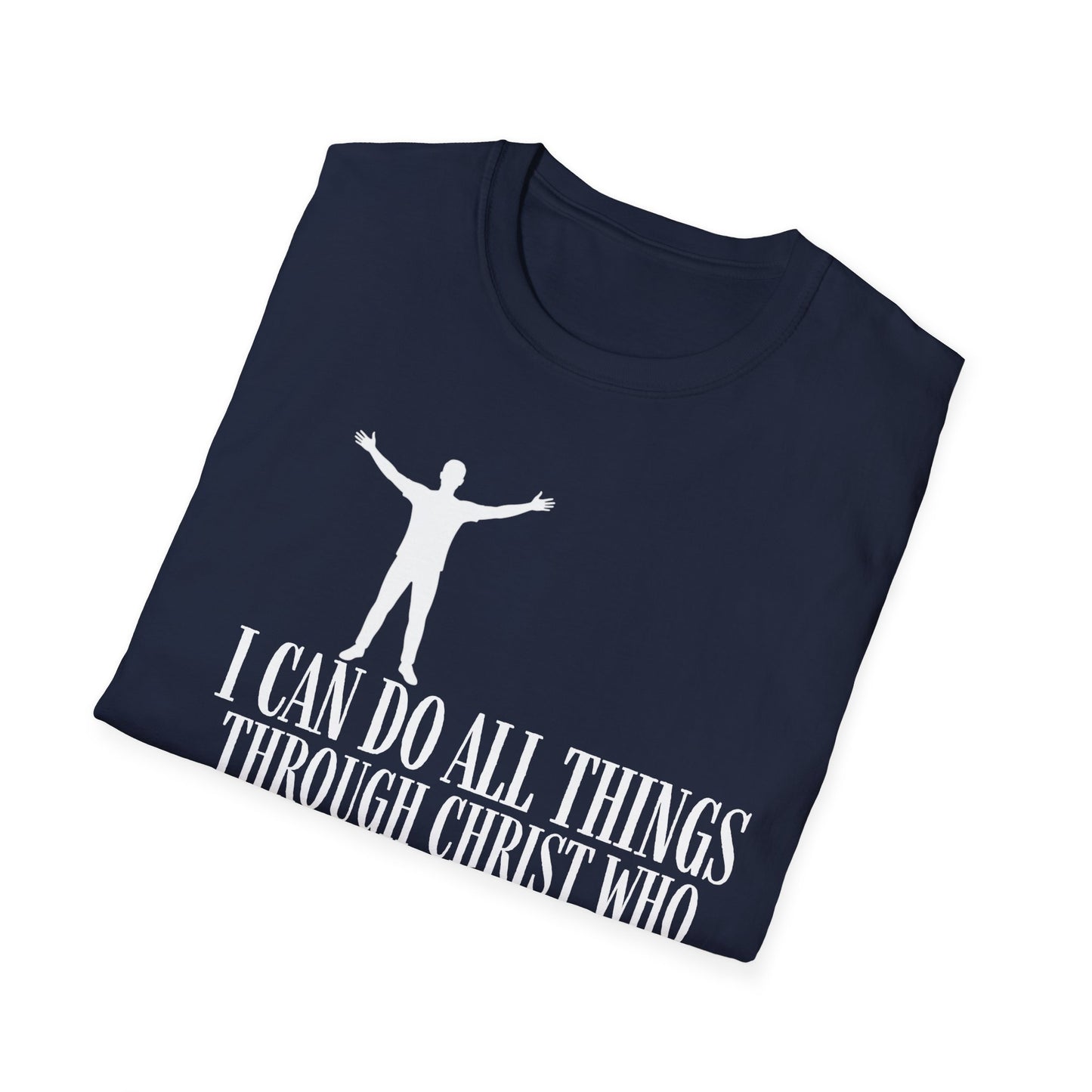 I Can Do All Things Through Christ Who Strengthens Me" Philippians 4:13 Unisex Christian Graphic Tee | Faith T-ShirtPhilippians 4:13 shirt