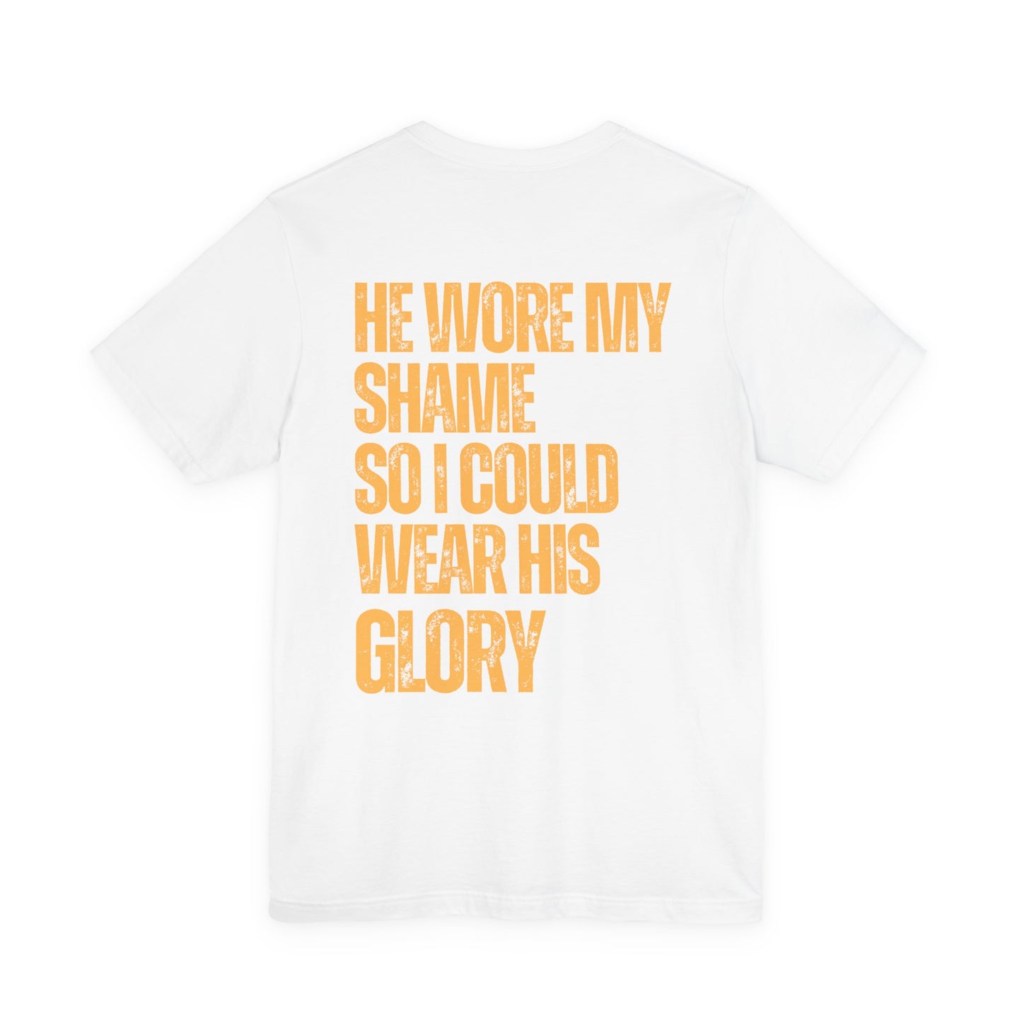 He Wore My Shame — Faith Streetwear Tee