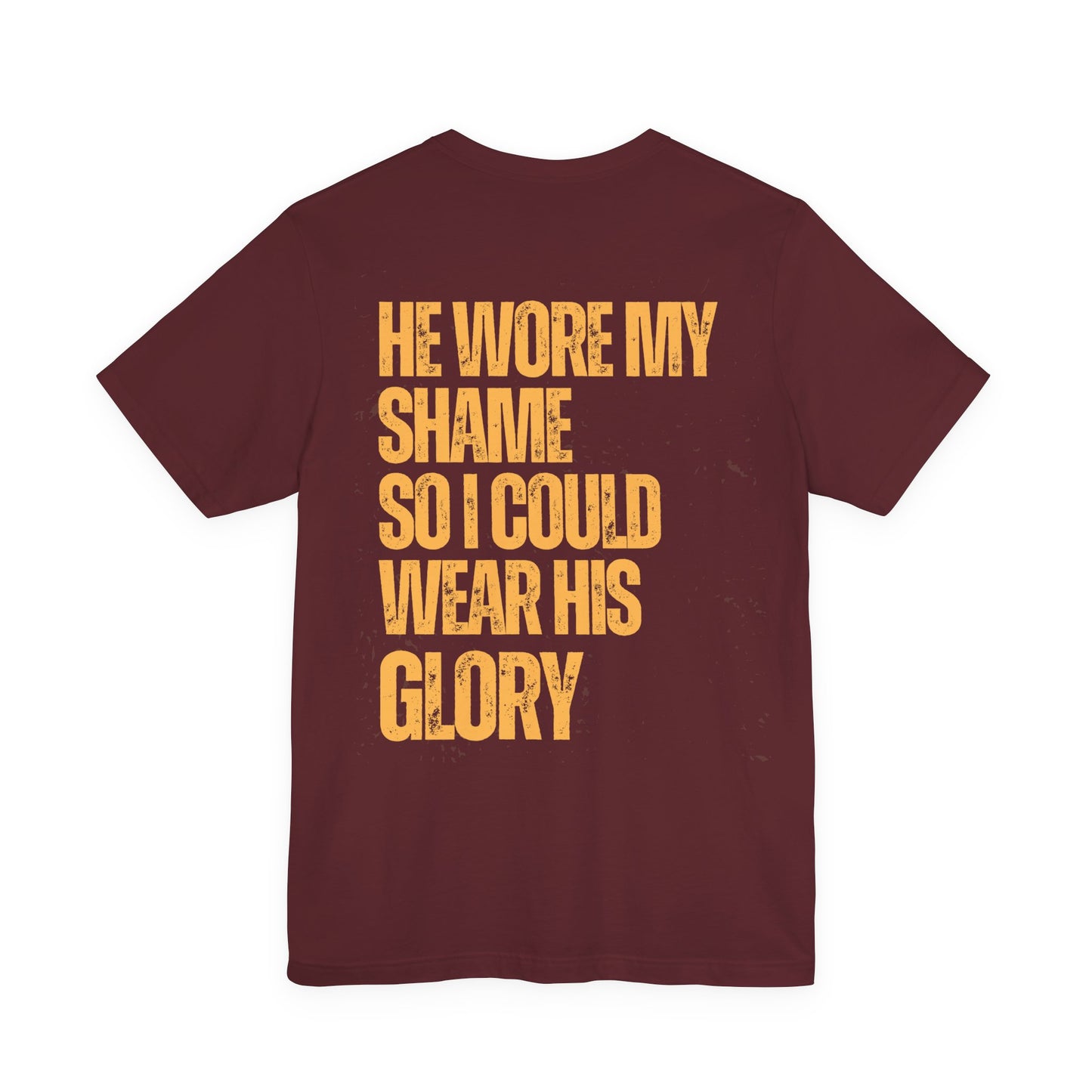 He Wore My Shame — Faith Streetwear Tee